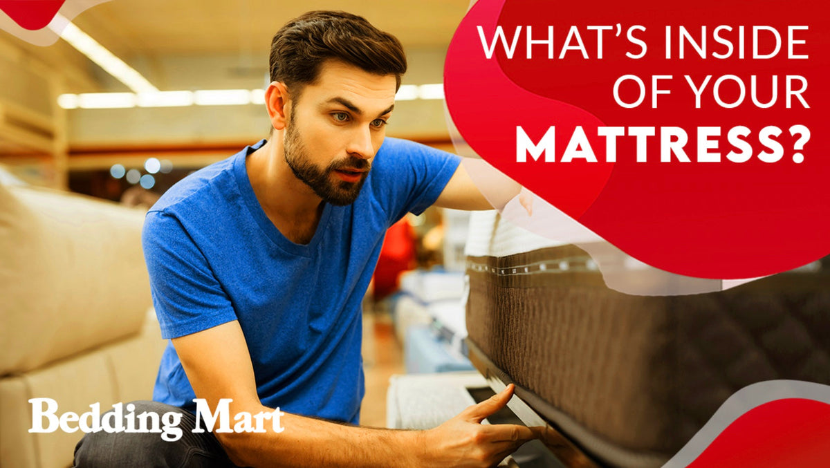 Does the Inside of Your Mattress Matter? The Bedding Mart