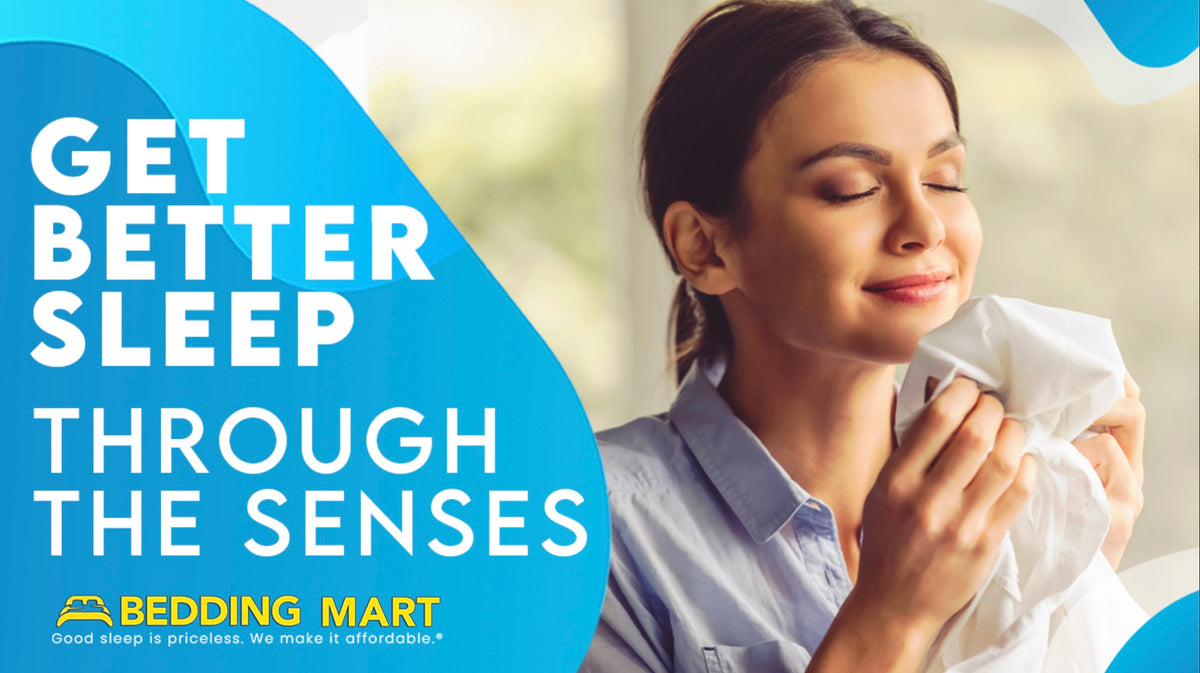 The 5 Senses & How To Use Them For Better Sleep | The Bedding Mart