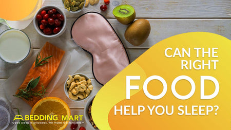 Can the Right Food Help You Sleep?
