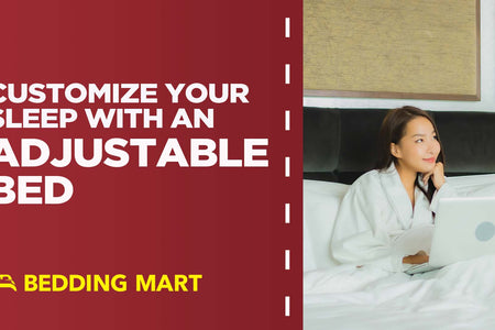 Customize Your Sleep with an Adjustable Bed