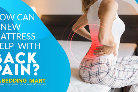 How Can A New Mattress Help With Back Pain?