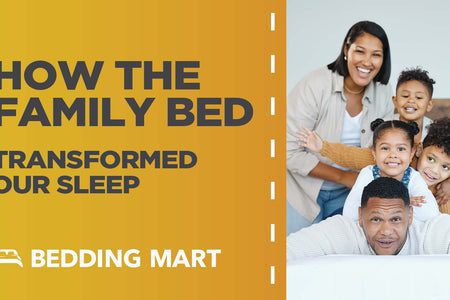 From Chaos to Comfort: How The Family Bed Transformed Our Sleep