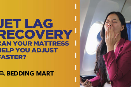 Jet Lag Recovery: Can Your Mattress Help You Adjust Faster?