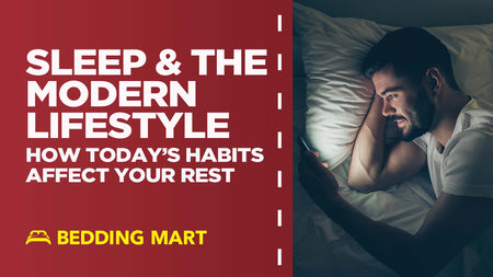 Sleep & the Modern Lifestyle: How Today’s Habits Affect Your Rest