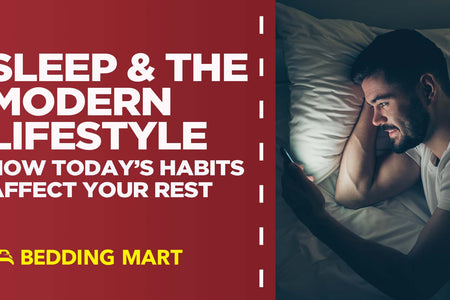 Sleep & the Modern Lifestyle: How Today’s Habits Affect Your Rest