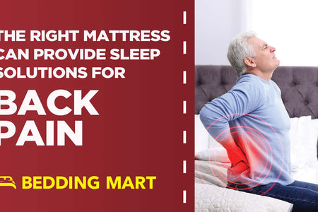 The Right Mattress Can Provide Sleep Solutions for Back Pain