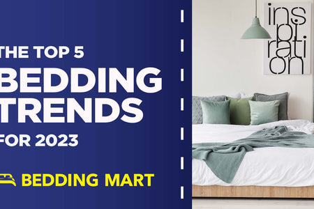 Top 5 Bedding Trends of 2023