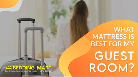 What Mattress Should I Get For My Guest Room