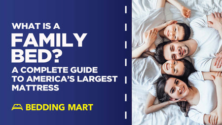 What is a Family Bed? A Complete Guide to America's Largest Mattress